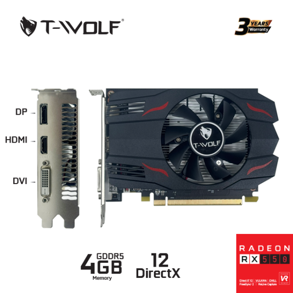 TW-RX550 - VGA T-WOLF TW-RX550 4G D5 (RX550 4GB GRRD5 128bit HDMI-DP-DVI 1Fan) - 3
